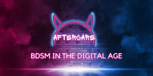 The Future of Fetish: Exploring Digital BDSM and Smart Kink Devices